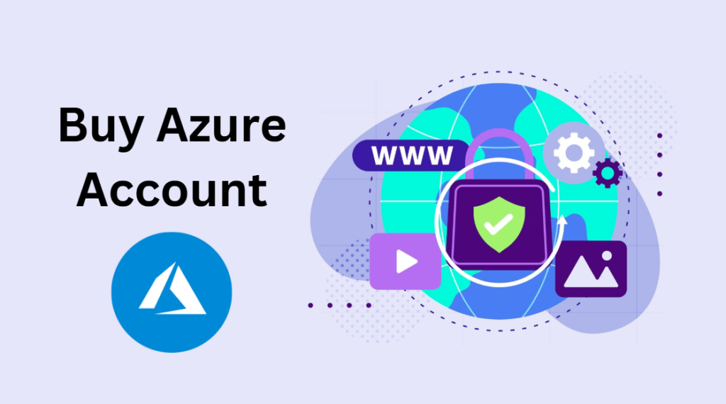 Buy Microsoft Azure Accounts